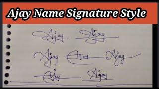 Ajay Name Signature Pattern Design || Ajay Name Sign || अजय नाम सिग्नेचर || साइन || Sign Ideas