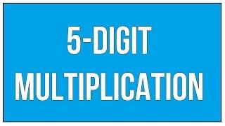 5 digit multiplication In A Easy And Faster Way