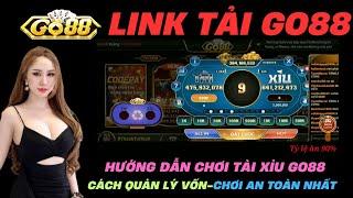 Link Tải Go88 - Link Tải Go88 Mới Nhất | Hướng Dẫn Bắt Cầu Tài Xỉu Go88 An Toàn Hiệu Quả Tối Đa 2024