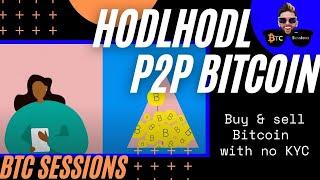 HodlHodl - Buy and Sell Bitcoin NO KYC