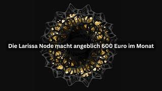 Die Larissa Node macht angeblich 600 Euro im Monat?!