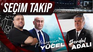 Hüseyin Yücel vs. Serdal Adalı | Seçim Takip Yayını