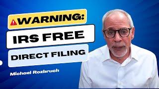 WARNING for Tax Preparers: IRS Free Direct Filing