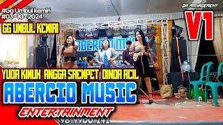 NEW ABERCIO MUSIC ENTERTAINMENT GG UMBUL KEMIRI V1 YUDA KIMUX ANGGA SREMPET DINDA ACIL