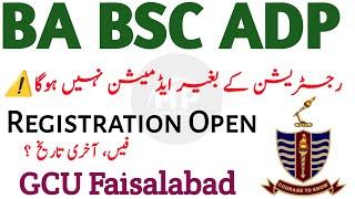 BA BSc ADP 1st Annual 2025 Registration GCUF | ADA ADS ADC Fresh New Registration GCUF