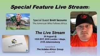 Special Feature - Why the Fascination with Africa, with Brett Sessums (20 Aug 2020)