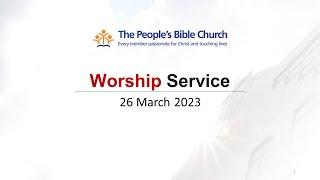 TPBC Worship Service (26 March 2023)