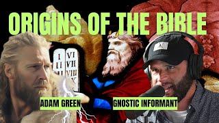 What if the Bible is Built on Fake History? - Interview with Gnostic Informant and Adam Green