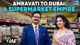 From Amravati To 50+ Supermarkets In The Gulf, Journey Of Al Adil | Stories From UAE |Curly Tales ME