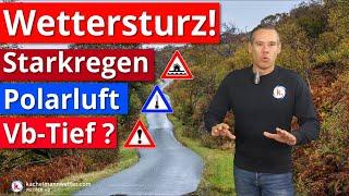 Heftiger Wettersturz mit Starkregen, Polarluft, Alpenschnee und möglichem Vb-Tief!