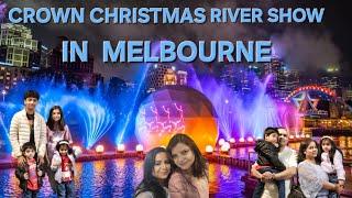 CROWN CHRISTMAS RIVER SHOW | YARRA RIVER | MERRY CHRISTMAS EVERYONE | INDIANS IN MELBOURNE | VLOG