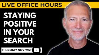 How to Stay Positive in Your Job Search  Live Office Hours with Andrew LaCivita