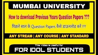 DOWNLOAD PREVIOUS YEAR QUESTION PAPERS | IDOL EXAM | MUMBAI UNIVERSITY | ASHISH SIR