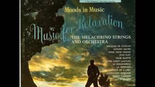 The Melachrino Strings  Moods In Music Music For Relaxation GMB