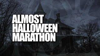 Almost Halloween Marathon | The Haunted Side