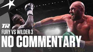 Tyson Fury vs Deontay Wilder 3 Like You've NEVER SEEN It Before | NO COMMENTARY