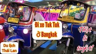 Đi xe Tuk Tuk ở Bangkok, Thái Lan. Thật là tuyệt! | Ride a Tuk Tuk in Bangkok, Thailand. That's cool