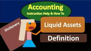 Liquid Assets Definition - What are Liquid Assets?