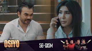 Osiyo (milliy serial) 56-qism | Осиё (миллий сериал) 56-қисм