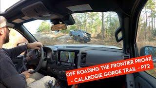 OFF ROADING the 3rd Gen Frontier Pro-4X at Calabogie Gorge Trail (Pt2) - Netcruzer CARS