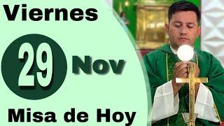 MISA DE HOY Viernes 29 de Noviembre  de 2024- Padre Ricardo Prato