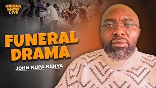 OBINNA SHOW LIVE: FINANCIAL MISMANAGEMENT AND FAMILY FUNERAL ISSUES  - John Kupa Kenya