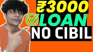 Instant Loan ₹3000 Without Cibil Score |7 Days Loan App #instantloanapp #loanapp