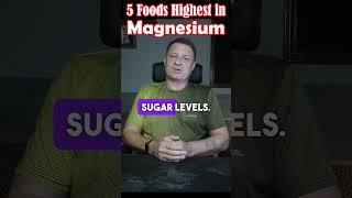 5 Foods Highest in Magnesium