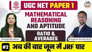 Ugc Net Paper 1 Mathematical Reasoning And Aptitude Class 2 |  Ratio and Averages Net Jrf Paper 1