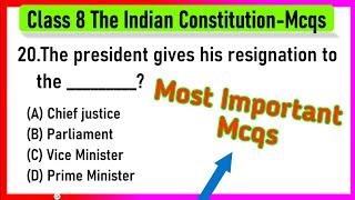 MCQs for Class 8 Civics Chapter 1 "The Indian Constitution" | The Indian Constitution Class 8 MCQs