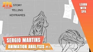 Sergio Martins | ANIMATION ANALYSIS PT.1