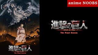 Attack On Titan Final Season Trailer | anime NOOBS |
