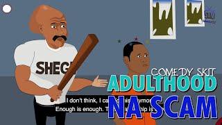 ADULTHOOD NA SCAM (Splendid TV) (Splendid Cartoon)