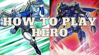 HOW TO PLAY HERO! (Combos & Deck Profile) | Yu-Gi-Oh!