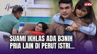 Risyad Udah Mulai Nerima B3nih Pria Lain! | Annaya ANTV Eps 10 (FULL)