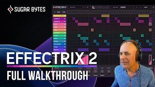 Effectrix2 Full Walkthrough | Carlo Libertini