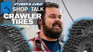 Pro-Line SHOP TALK: Ep. 10 - Crawler Tires