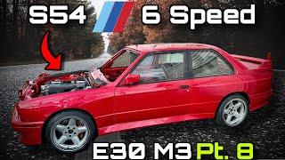 Building my Dream E30 M3 with an S54 Swap - Part 8