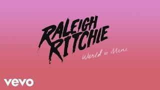 Raleigh Ritchie - Werld is Mine (Audio)