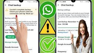 How to Fix Whatsapp Chats Couldn't complete backup | Whatsapp Couldn't complete backup