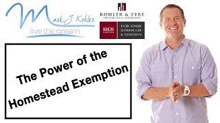 The Power of the Homestead Exemption | Mark J Kohler | Tax & Legal Tip