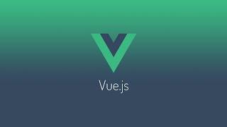 Vue Js darslari 4-qism