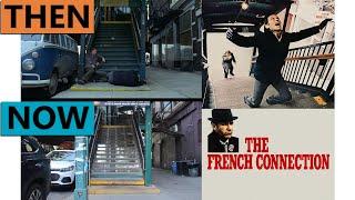 The French Connection | Then & Now 1971 New York | Filming Locations