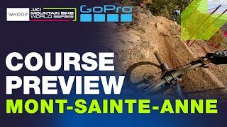 DH Course Preview | Mont-Sainte-Anne UCI Downhill World Cup