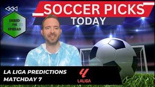 La Liga Predictions Today, Picks and Parlays ️ | Matchday 7