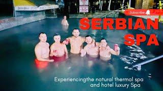 Serbia Spa and wellness 2022 | Natural thermal spa vs hotel spa in belgrade 