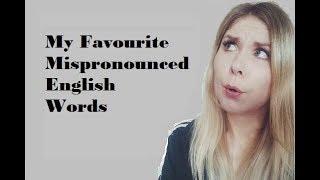 Mispronounced English Words