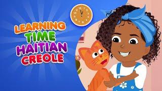 Learning to read and pronounce time in creole| Aprann lè yo an kreyòl| Rim pepinye| Nursery Rhymes