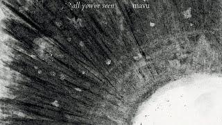 All You've Seen - mavu [2024 Album] | Post-Rock