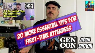 20 Gen Con tips for First Time Attendees!  Updated for GenCon 2024